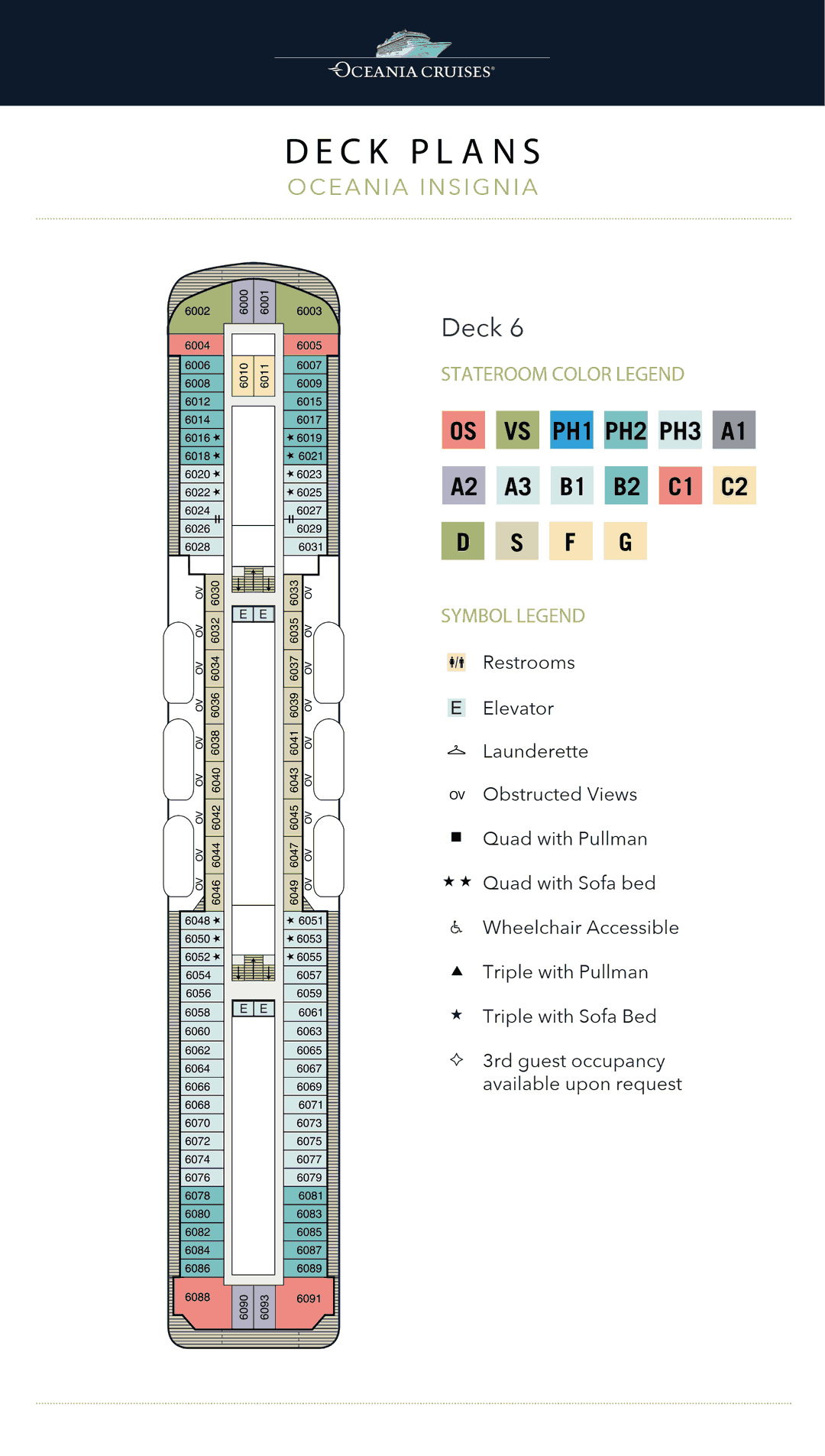 Deck 6 plan of Oceania Insignia, showing Owner's Suites fore and aft, Oceanview and Inside Staterooms