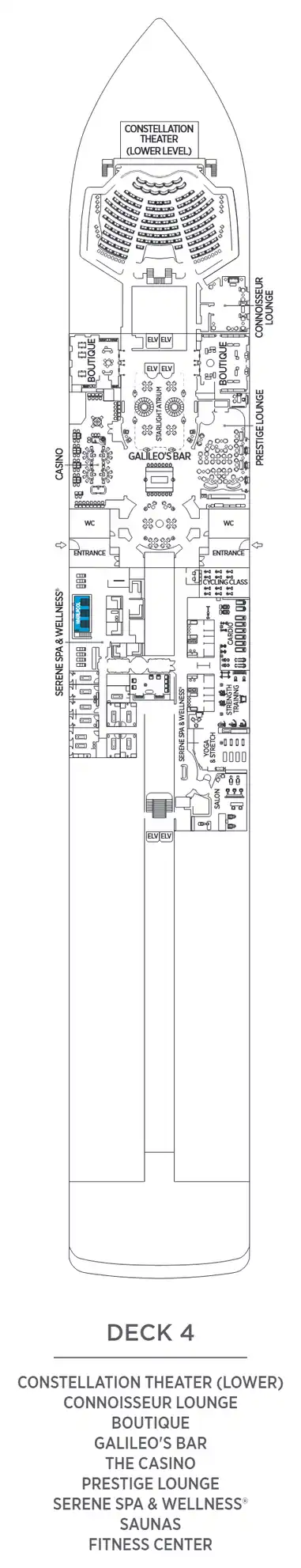 Deck 4 plan of Seven Seas Prestige, showing the Boutique, The Casino, Connoisseur Lounge, the lower Constellation Theater, Fitness Center, Galileo's Bar, Prestige Lounge, saunas and Serene Spa & Wellness